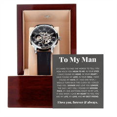 To My Man Life, Love, Best Friend – Luxury Openwork Watch